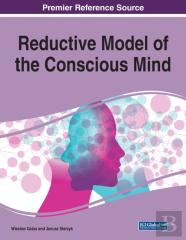 Reductive Model Of The Conscious Mind