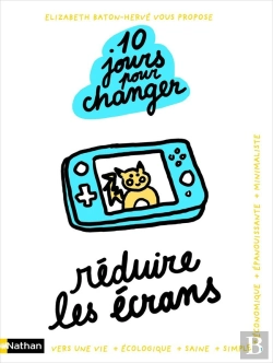 Bertrand.pt - Réduire Les Écrans : 10 Jours Pour Changer