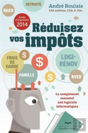 Reduisez Vos Impots : Annee D'Imposition 2014