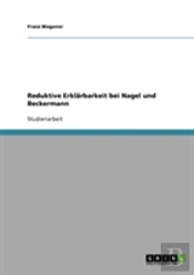 Reduktive Erklarbarkeit Bei Nagel Und Beckermann
