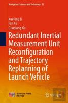 Redundant Inertial Measurement Unit Reconfiguration And Trajectory Replanning Of Launch Vehicle