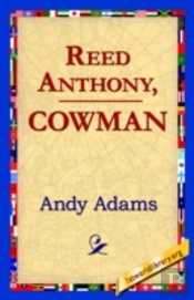 Reed Anthony, Cowman