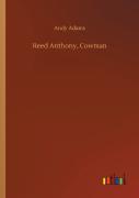 Reed Anthony, Cowman