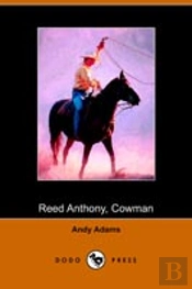 Reed Anthony, Cowman
