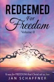 Reedemed For Freedom Volume Ii