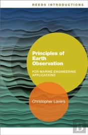 Reeds Introductions: Principles Of Earth Observation For Marine Engineering Applications