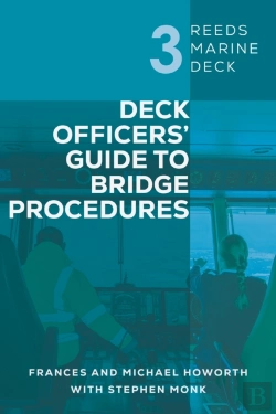 Bertrand.pt - Reeds Marine Deck 3: Deck Officersâ€™ Guide To Bridge Procedures