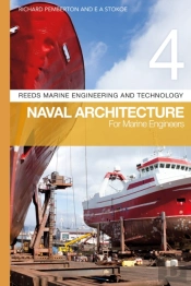 Reeds Vol 4: Naval Architecture For Marine Engineers