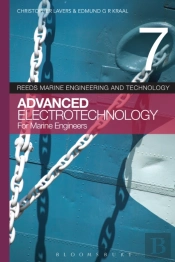 Reeds Vol 7: Advanced Electrotechnology For Marine Engineers