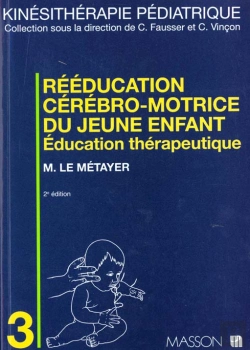 Bertrand.pt - Reeducation Cerebromotrice Du Jeune Enfant