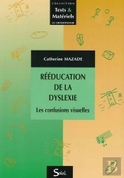 Rééducation De La Dyslexie ; Les Confusions Visuelles