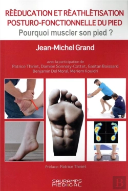 Bertrand.pt - Reeducation Et Reathletisation Posturo-Fonctionnelle Du Pied - Pourquoi Muscler Son Pied