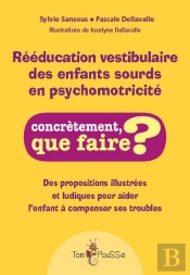 Rééducation Vestibulaire Des Enfants Sourds En Psychomotricite