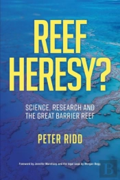 Reef Heresy  Science, Research And The G