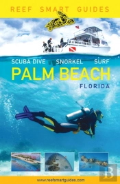 Reef Smart Guides Florida: Palm Beach