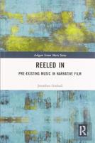 Reeled In: Pre-Existing Music In Narrative Film