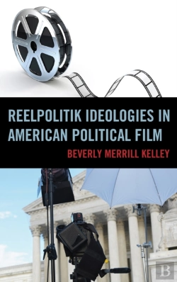 Bertrand.pt - Reelpolitik Ideologies In American Political Film