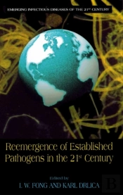 Reemergence Of Established Pathogens In The 21st Century