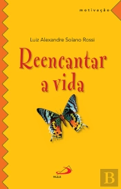 Reencantar A Vida