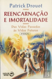 Reencarnação e Imortalidade