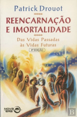 Bertrand.pt - Reencarnação e Imortalidade