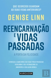 Reencarnação e Vidas Passadas