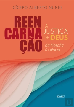 Bertrand.pt - Reencarnação - Justiça De Deus