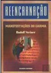 Reencarnação - Manifestações do Carma