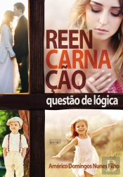Reencarnação - Questão De Lógica