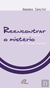 Reencontrar o Mistério