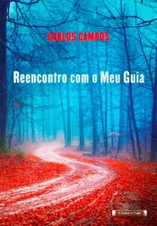 Reencontro com o Meu Guia