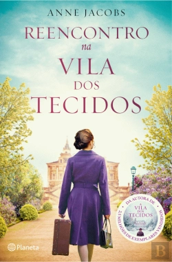 Bertrand.pt - Reencontro na Vila dos Tecidos