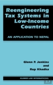 Reengineering Tax Systems In Low-Income Countries