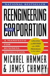 Reengineering The Corporation