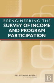 Reengineering The Survey Of Income And Program Participation