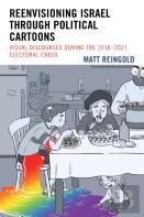 Reenvisioning Israel Through Political Cartoons