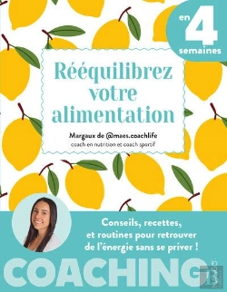 Bertrand.pt - Rééquilibrez Votre Alimentation En 4 Semaines : Conseils, Recettes Et Routines Pour Retrouver De L'Énergie Sans Se Priver !