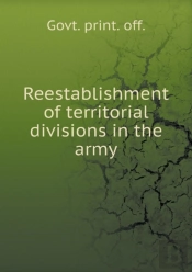 Reestablishment Of Territorial Divisions In The Army
