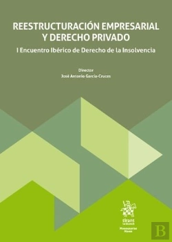 Bertrand.pt - Reestructuracion Empresarial Y Derecho Privado