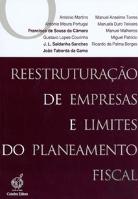 Reestruturação de Empresas e Limites do Planeamento Fiscal