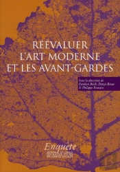 Réévaluer L'Art Moderne Et Les Avant-Gardes