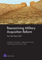 Reexamining Military Acquisition Reform