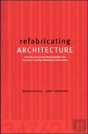 Refabricating Architecture
