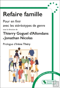 Bertrand.pt - Refaire Famille : Pour En Finir Avec Les Stéréotypes De Genre