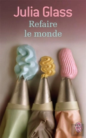 Refaire Le Monde