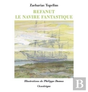 Refanut ; Le Navire Fantastique