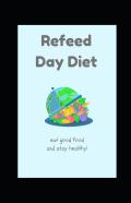 Refeed Day Diet