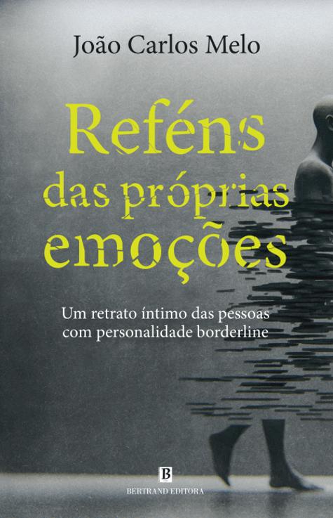 Reféns das Próprias Emoções