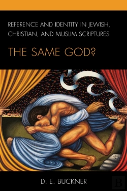 Bertrand.pt - Reference And Identity In Jewish, Christian, And Muslim Scriptures