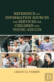 Reference And Information Sources And Services For Children And Young Adults